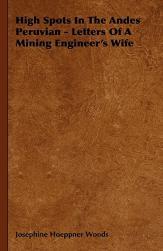 【预售】High Spots in the Andes Peruvian - Letters of a