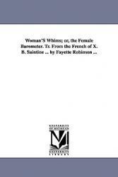 【预售】Woman's Whims; Or, the Female Barometer. Tr. from