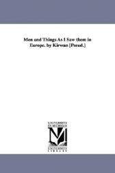 【预售】Men and Things as I Saw Them in Europe. by Kirwan