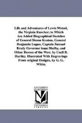 【预售】Life and Adventures of Lewis Wetzel, the Virginia