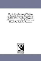 【预售】How to Live: Saving and Wasting, Or, Domestic