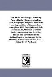 【预售】The Indian Miscellany; Containing Papers on the