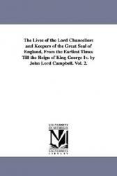 【预售】The Lives of the Lord Chancellors and Keepers of the