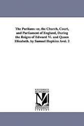 【预售】The Puritans: Or, the Church, Court, and Parliament