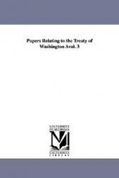 【预售】Papers Relating to the Treaty of Washington Vol. 3