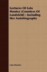 【预售】Lectures of Lola Montez (Countess of Landsfeld):