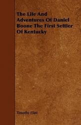 【预售】The Life and Adventures of Daniel Boone the First