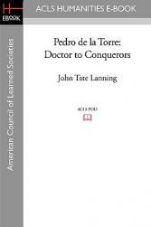 【预售】Pedro de La Torre: Doctor to Conquerors