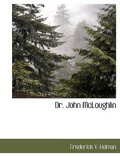 Dr. John McLoughlin 预售