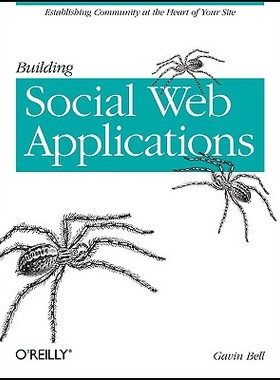 【预售】Building Social Web Applications: Establishing