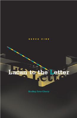 【预售】Lacan to the Letter: Reading Ecrits Closely