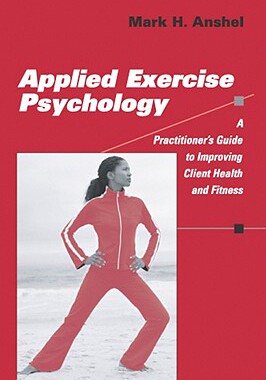 【预售】Applied Exercise Psychology: A Practitioner's Guide