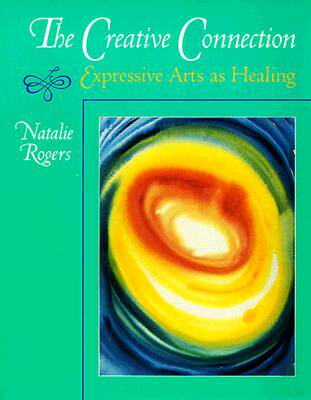 【预售】The Creative Connection: Expressive Arts as Healing