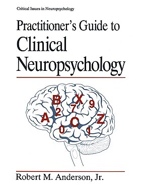 【预售】Practitioner's Guide to Clinical Neuropsychology