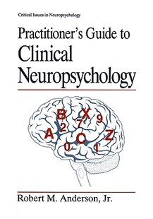 【预售】Practitioner's Guide to Clinical Neuropsychology