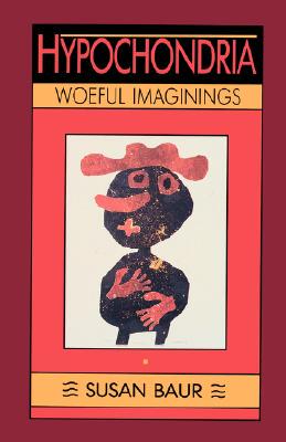 【预售】Hypochondria: Woeful Imaginings