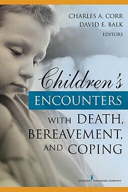 【预售】Children's Encounters with Death, Bereavement, and