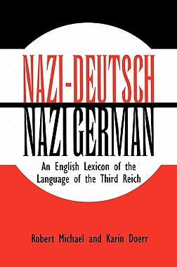 【预售】Nazi-Deutsch/Nazi German: An English Lexicon of the