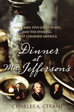 【预售】Dinner At Mr. Jefferson'S: Three Men, Five Great