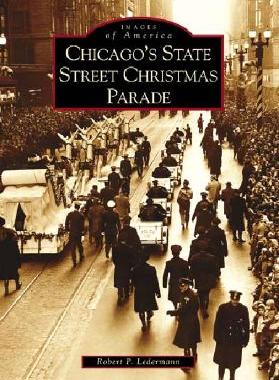 【预订】Chicago's State Street Christmas Parade