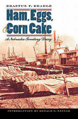 【预售】Ham, Eggs, and Corn Cake: A Nebraska Territory