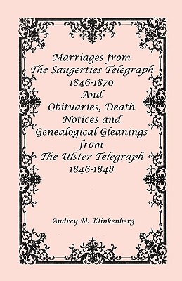【预售】Marriages from the Saugerties Telegraph 1846-1870