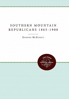 【预售】Southern Mountain Republicans 1865-1900