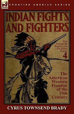 【预售】Indian Fights & Fighters of the American Western