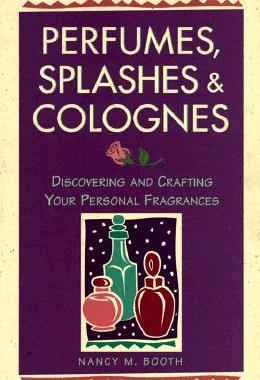 【预售】Perfumes, Splashes & Colognes: Discovering and