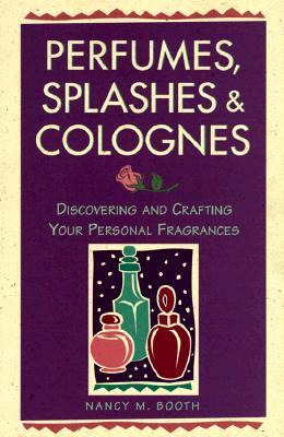 【预售】Perfumes, Splashes & Colognes: Discovering and