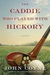 【预售】The Caddie Who Played with Hickory