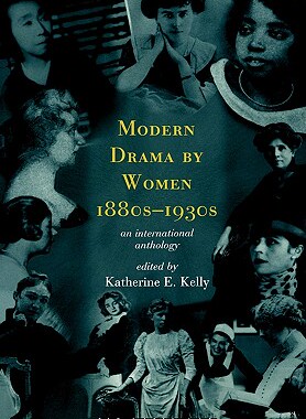 【预售】Modern Drama by Women 1880s-1930s
