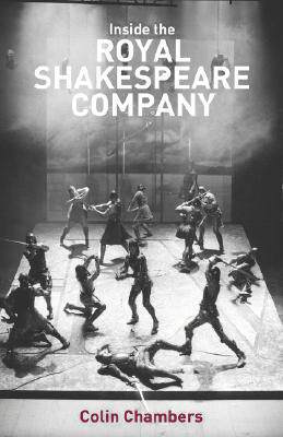 【预售】Inside the Royal Shakespeare Company: Creativity and