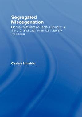 【预售】Segregated Miscegenation: On the Treatment of Racial
