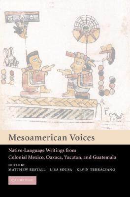 【预售】Mesoamerican Voices: Native-Language Writings from