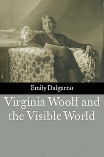 Woolf Virginia and the World Visible 预售