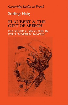 【预售】Flaubert and the Gift of Speech: Dialogue and-封面