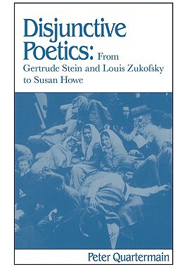 【预售】Disjunctive Poetics: From Gertrude Stein and Louis