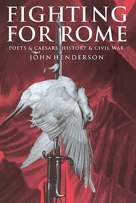 【预售】Fighting for Rome: Poets and Caesars, History and