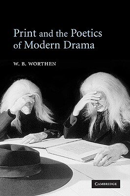 【预售】Print and the Poetics of Modern Drama