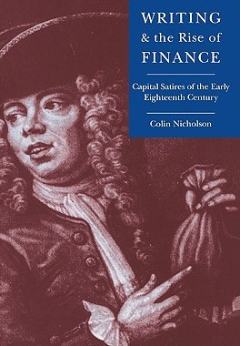 【预售】Writing and the Rise of Finance: Capital Satires of
