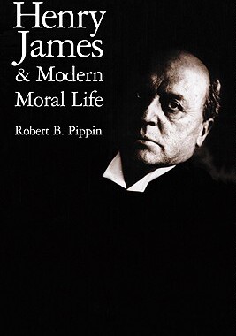 【预售】Henry James and Modern Moral Life