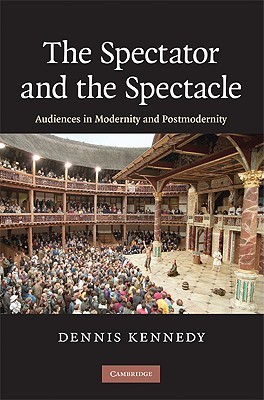 【预售】The Spectator and the Spectacle: Audiences in