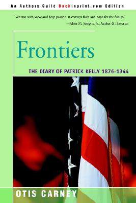 【预售】Frontiers: The Diary of Patrick Kelly 1876-1944