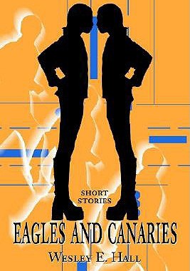 【预售】Eagles and Canaries: Short Stories