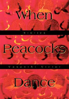 【预售】When Peacocks Dance: Stories