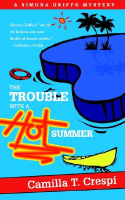 【预售】The Trouble with a Hot Summer: A Simona Griffo