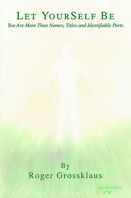 【预售】Let Yourself Be: You Are More Than Names, Titles and