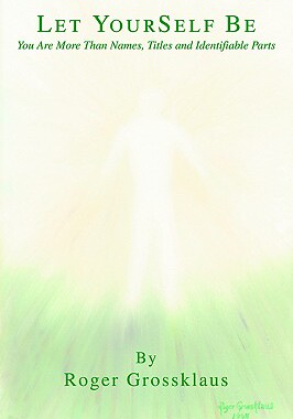 【预售】Let Yourself Be: You Are More Than Names, Titles and