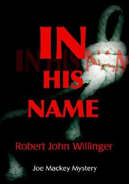 【预售】In His Name: Joe Mackey Mystery